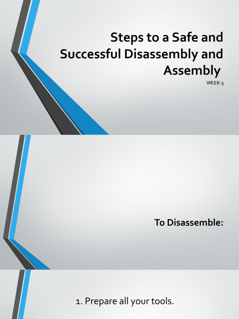WEEK 5 - Steps To A Safe and Successful Disassembly | PDF | Electrical ...