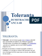 Toleranta: Dumitrachescu Anca 6B