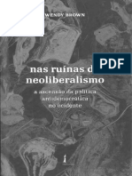 BROWN, Wendy. Nas ruínas do neoliberalismo. São Paulo, Politeia, 2019