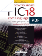 Microcontroladores PIC18 com Linguagem C - Uma Abordagem Pratica e Objetiva 