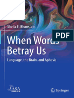 When Words Betray Us - Language, The Brain, and Aphasia