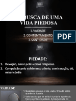 Em Busca de Uma Vida Piedosa: 1.vaidade 2.contentamento 3.santidade