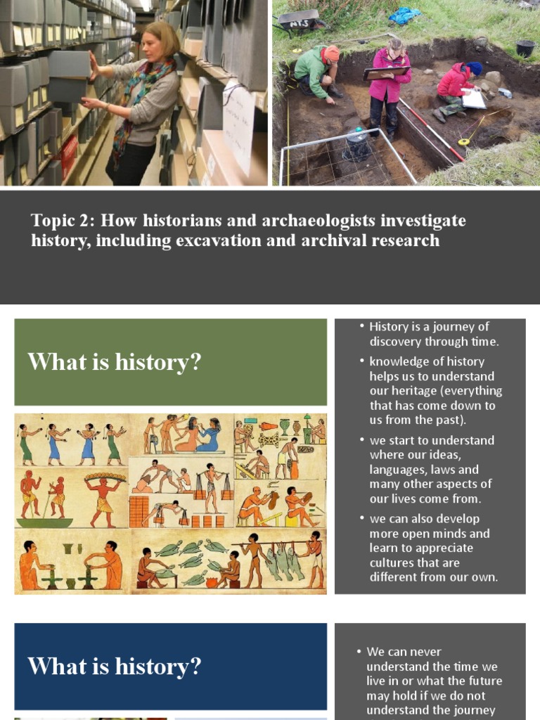 0.1 Topic 2 How Historians and Archaeologists Investigate History | PDF ...