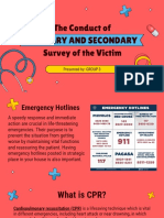 The Conduct of Primary and Secondary Survey of the Victim