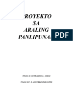 Proyekto SA Araling Panlipunan: Ipinasa Ni: Jacob Abbriell J. Cabale Ipinasa Kay: G. Mikko Dela Cruz Santos