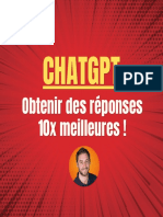 ChatGPT Obtenir Des Réponses 10x Meilleures