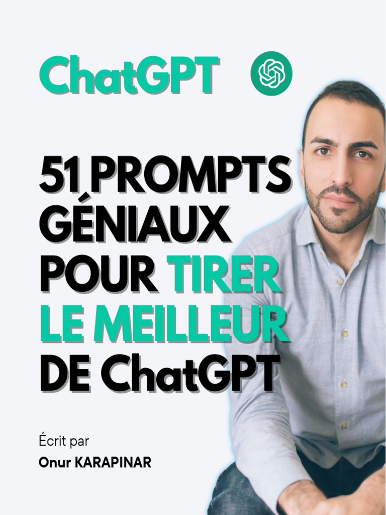 51 Prompts pour Maximiser ChatGPT | PDF | Intelligence (IA) et ...
