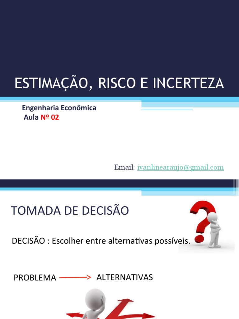 Tomada de Decisão: Risco e Incerteza | PDF | Tomada de decisões | Incerteza