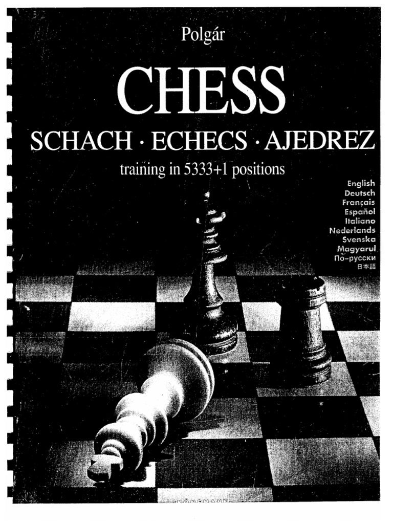 Chess: 5334 Problems, Combinations and Games: Polgár, László