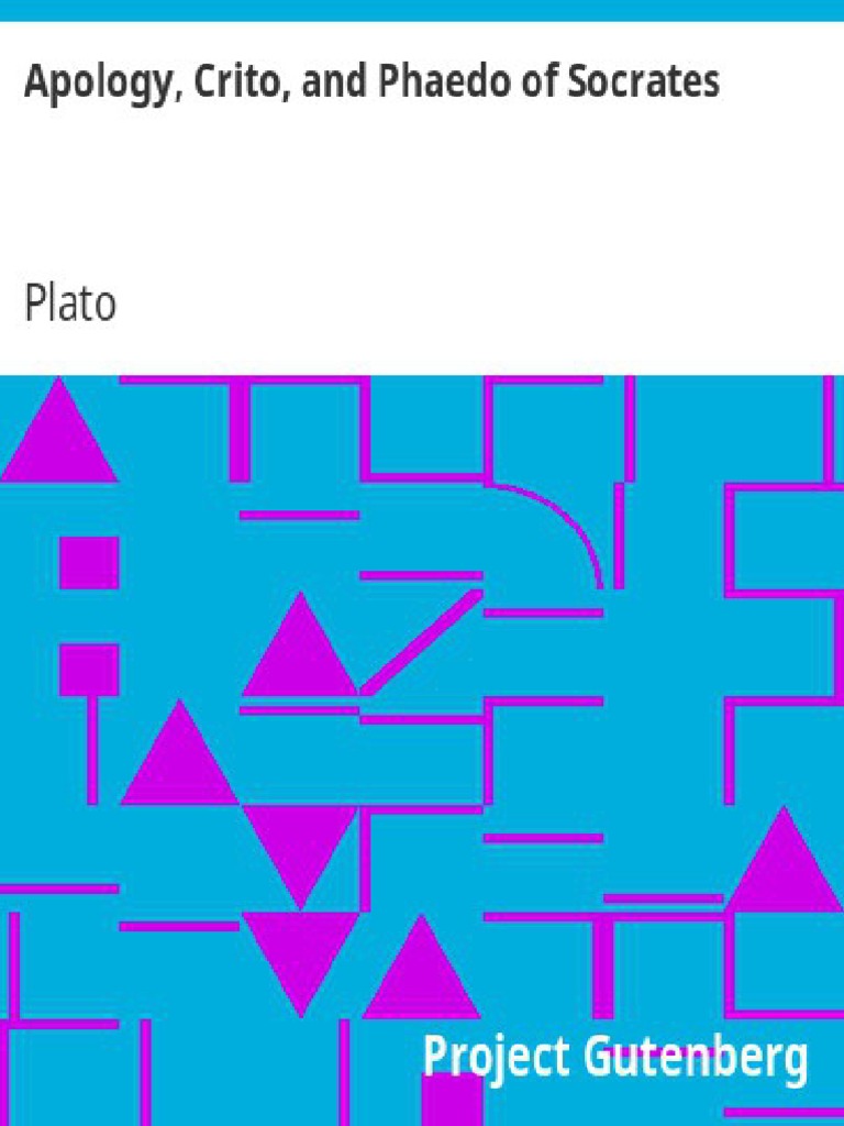 Apology Crito And Phaedo Of Plato Pdf Apology Plato Socrates