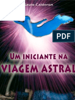 LIVRO - Um Iniciante Na Viagem Astral