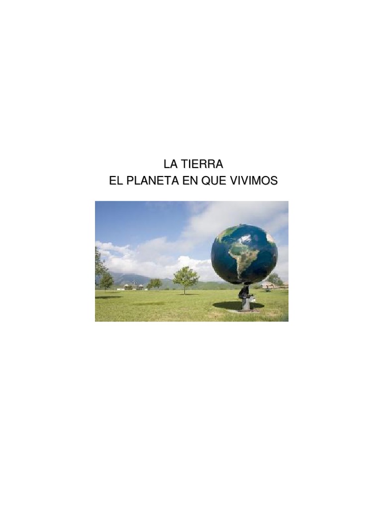 La Tierra El Planeta en Que Vivimos | PDF | Atmósfera de tierra ...