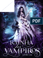 Rainha Dos Vampiros - LEXI C. FOSS