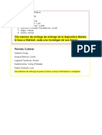 Día Máximo de Entrega de Entrega de La Diapositiva Martes Le Toca A Waldort, Cada Uno Investigar de Sus Temas. Revista Cultural