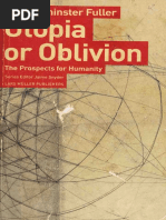 Utopia or Oblivion The Prospects For Humanity (Fuller, R ...
