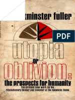 Utopia or Oblivion The Prospects For Humanity (Fuller, R ...