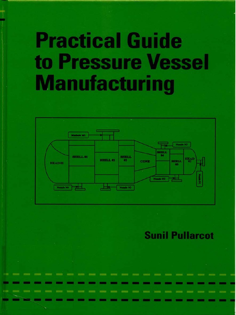 Practical Guide To Pressure Vessel Manuf | PDF