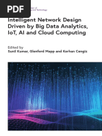 Intelligent Network Design Driven by Big Data Analytics IoT AI and Cloud Comput