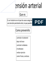 Que Es: Es Un Trastorno en El Que Los Vasos Sanguíneos Tienen Una Tención Persistente Alta, Lo Que Puede Dañarlos