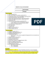 Feeding Evaluation Report Client Name: Date Evaluated: D.O.B. Therapist