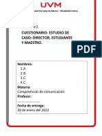 Cuestionario-Estudio de Caso: Director, Estudiante Y Maestro