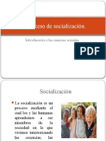 El Proceso de Socialización e Influencia Del Entorno Social