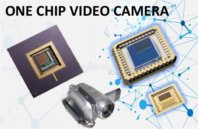 One Chip Video Camera Overview | PDF