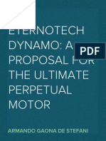 The EternoTech Dynamo: A Proposal For The Ultimate Perpetual Motor