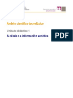 ESA - Módulo3.Ámbito Científico Tecnolóxico. Unidade1. Célula &I Nformación Xenética