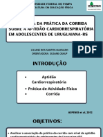 A INFLUÊNCIA DA PRÁTICA DA CORRIDA SOBRE A APTIDÃO CARDIORRESPIRATÓRIA EM ADOLESCENTES DE URUGUAIANA-RS (1).pdf