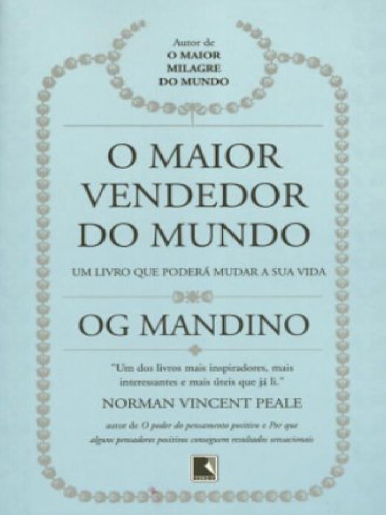O Maior Vendedor Do Mundo - Resumo do livro clássico de Og Mandino | PDF