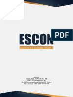 Escon - Escola de Cursos Online CNPJ: 11.362.429/0001-45 Av. Antônio Junqueira de Souza, 260 - Centro São Lourenço - MG - CEP: 37470-000