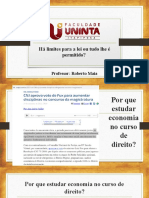 Apresentação 1 - Há Limites para A Lei Ou Tudo Lhe É Permitido