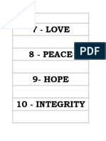7 - Love 8 - Peace 9-Hope 10 - Integrity