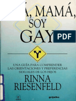 Riesenfeld, Rinna - Papá, Mamá, Soy Gay. Una Guía para Comprender Las Orientaciones y Preferencias Sexuales de Los Hijos PDF