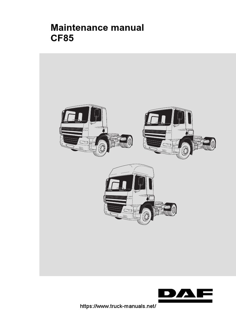 DAF CF85 Maintenance Manual | PDF | Vehicles | Manufactured Goods