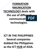 Information Communication TECHNOLOGY Deals With The Use of Different Communication Technologies