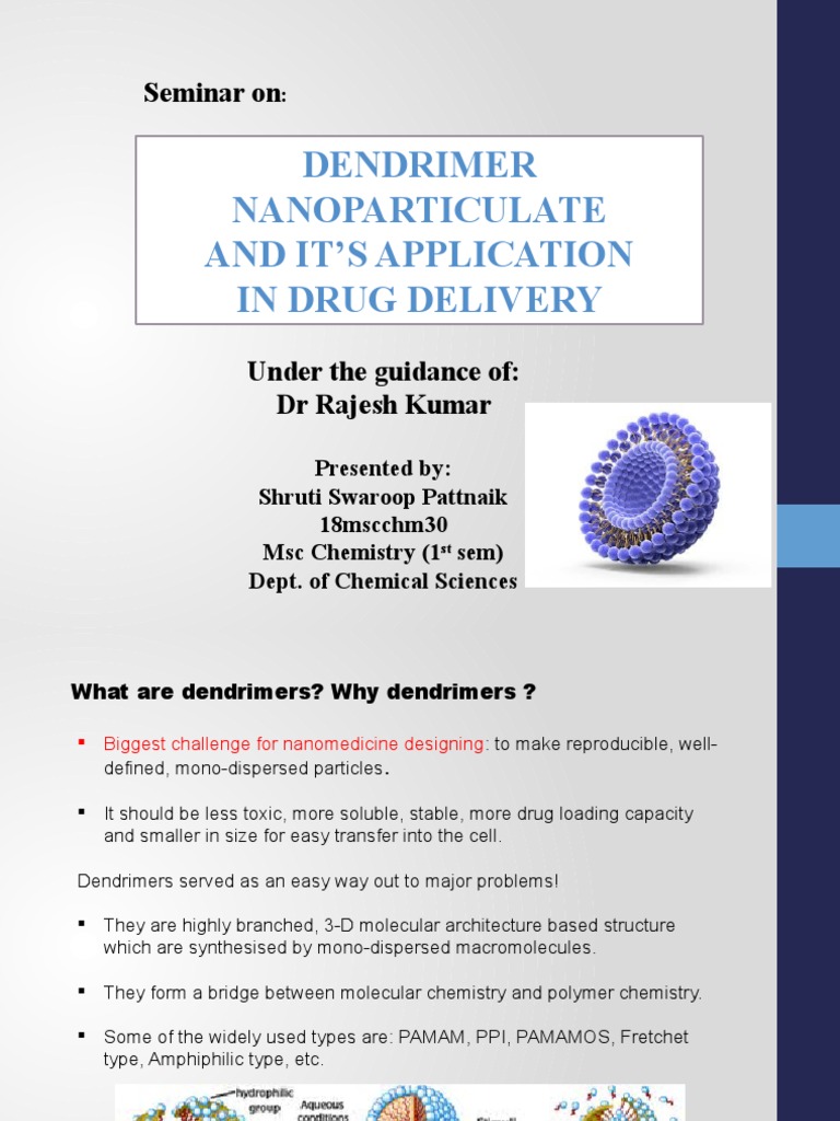 Dendrimer Nanoparticles and Their Application in Drug Delivery: A ...