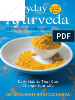 Everyday Ayurveda Daily Habits That Can Change Your Life in a Day (Dr Bhaswati Bhattacharya) (Z-Library)