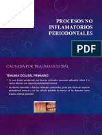 Procesos No Inflamatorios Periodontales