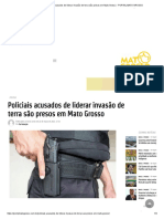 Policiais Acusados de Liderar Invasão de Terra São Presos em Mato Grosso - PORTAL MATO GROSSO