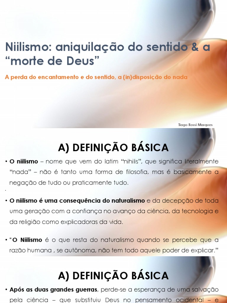TIAGO ROSSI - AULA 07 - Niilismo | PDF | Niilismo | Friedrich Nietzsche