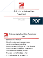 FAP - Psicoterapia Analítico Funcional: Dra. Ana Rita Coutinho Xavier Naves CRP: 01/11281