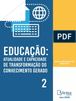 Educação Atualidade e Capacidade de Transformação Do Conhecimento Gerado