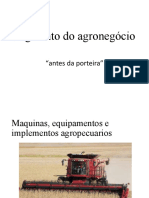 Maquinas, equipamentos e insumos agrícolas antes da porteira