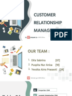 Customer Relationship Management: By: Kelompok 9