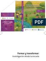 Formar y Transformar Investigacion Desde La Escuela PDF