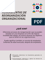 Presenteación 9 HERRAMIENTAS DE REORGANIZACION ORGANIZACIONAL