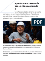 Lula Da Silva Padece Una Neumonía "Leve" y Aplaza Un Día Su Esperado Viaje A China - Emol