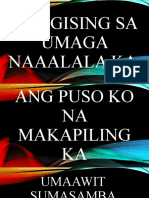 Pag Gising Sa Umaga, Come Holy Spirit, Halinat Sama-Sama, May Galak, Wala Kang Katulad